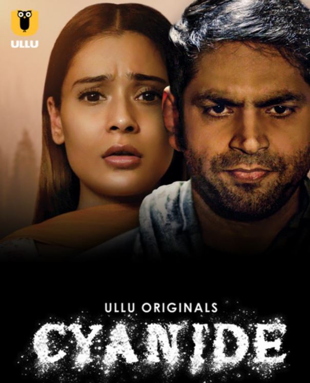 Cyanide 2021 S01 Ullu Web Series Download FilmyMeet