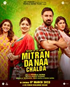 Mitran Da Naa Chalda 2023 Punjabi 480p 720p 1080p 4K FilmyMeet FilmyMeet