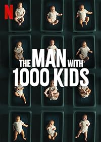 The Man with 1000 Kids 2024 Hindi Dubbed 480p 720p 1080p FilmyMeet